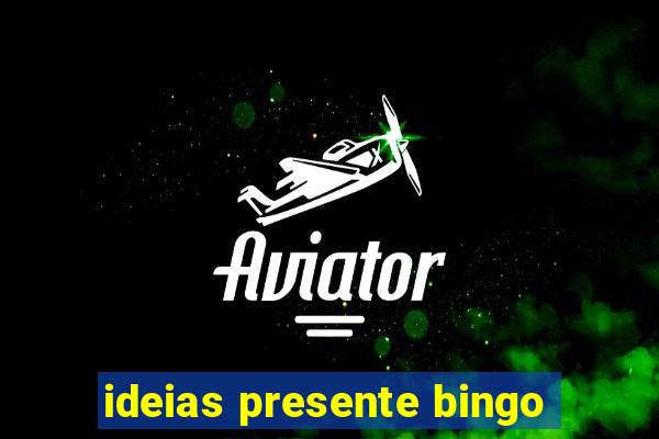 ideias presente bingo